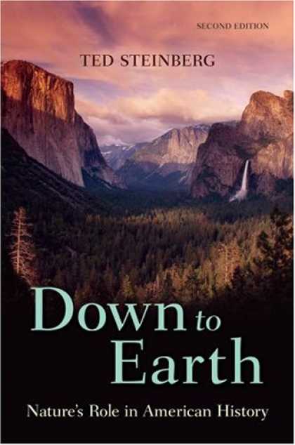 History Books - Down to Earth: Nature's Role in American History