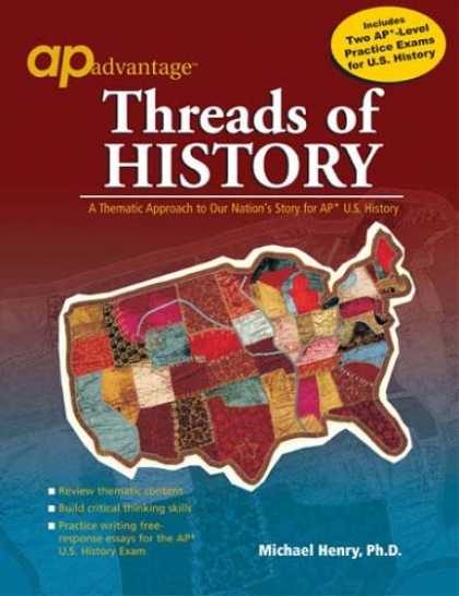 History Books - Threads of History: A Thematic Approach to Our Nation's Story for AP U.S. Histor