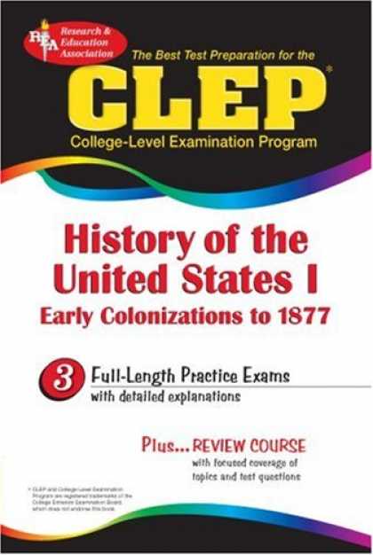 History Books - CLEP History of the United States I (REA) (Test Preps)