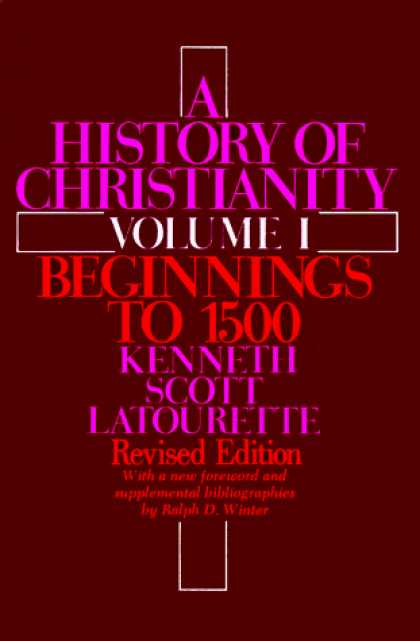 History Books - A History of Christianity, Volume 1: Beginnings to 1500 (Revised)