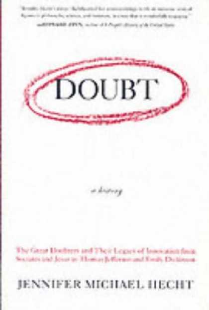 History Books - Doubt: A History: The Great Doubters and Their Legacy of Innovation from Socrate