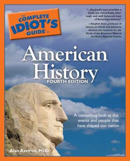 History Books - The Complete Idiot's Guide to American History, 4th Edition
