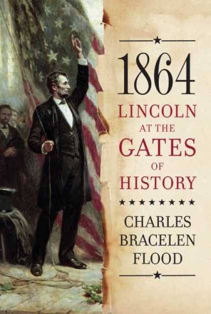 History Books - 1864: Lincoln at the Gates of History