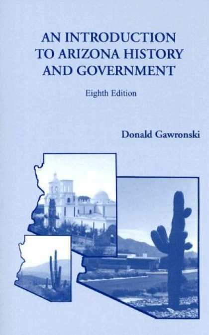 History Books - Introduction to Arizona History and Government
