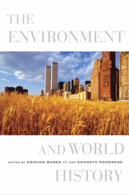 History Books - The Environment and World History (California World History Library)