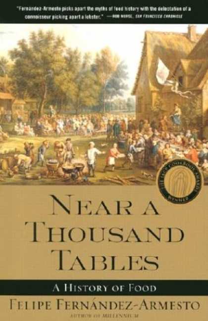 History Books - Near a Thousand Tables : A History of Food