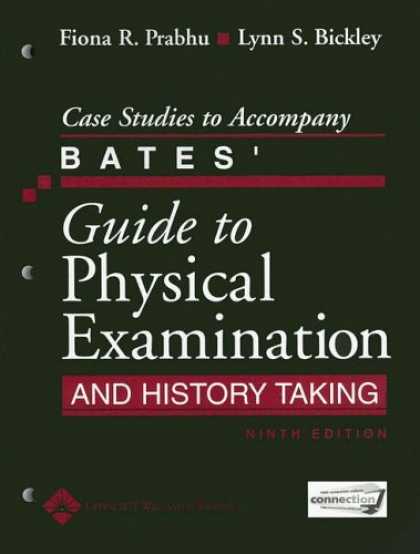 History Books - Case Studies to Accompany Bates' Guide to Physical Examination and History Takin