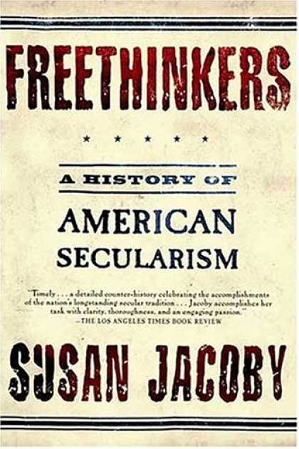 History Books - Freethinkers: A History of American Secularism
