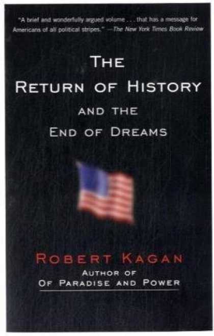 History Books - The Return of History and the End of Dreams (Vintage)