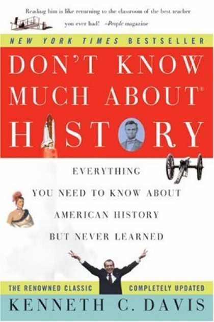 History Books - Don't Know Much About History: Everything You Need to Know About American Histor