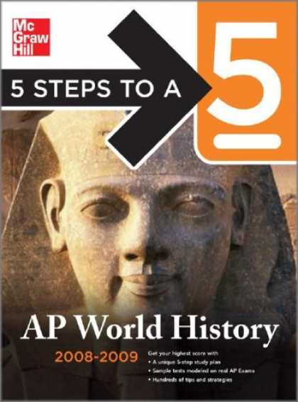 History Books - 5 Steps to a 5 AP World History, 2008-2009 Edition (5 Steps to a 5 on the Advanc