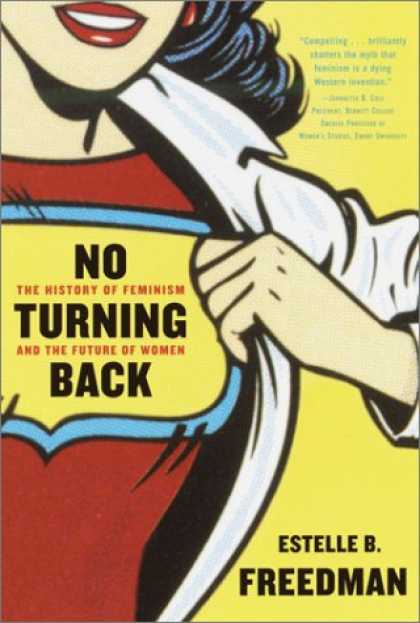 History Books - No Turning Back: The History of Feminism and the Future of Women