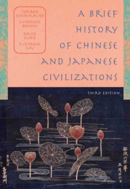 History Books - A Brief History of Chinese and Japanese Civilizations