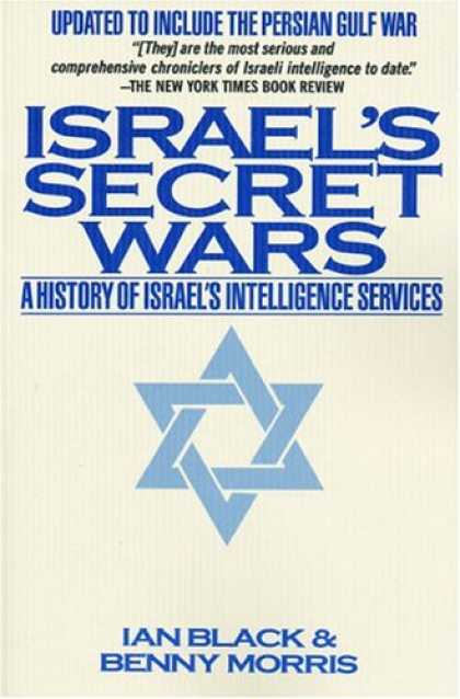 History Books - Israel's Secret Wars: A History of Israel's Intelligence Services