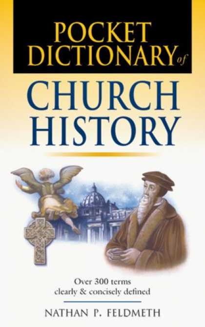 History Books - Pocket Dictionary of Church History (IVP Pocket Reference)