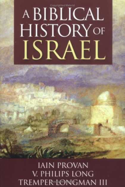 History Books - A Biblical History of Israel