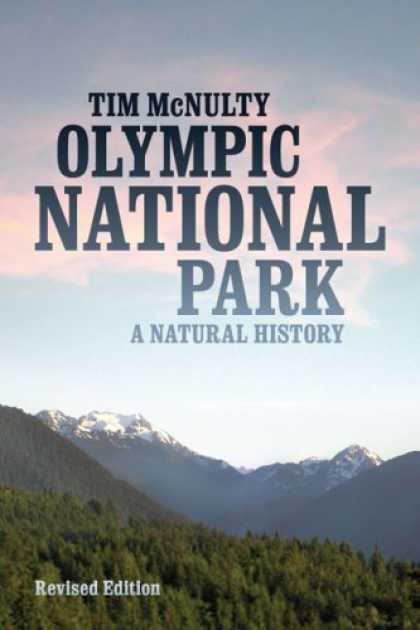 History Books - Olympic National Park: A Natural History, Revised Edition