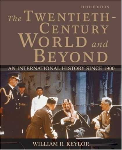History Books - The Twentieth-Century World and Beyond: An International History since 1900