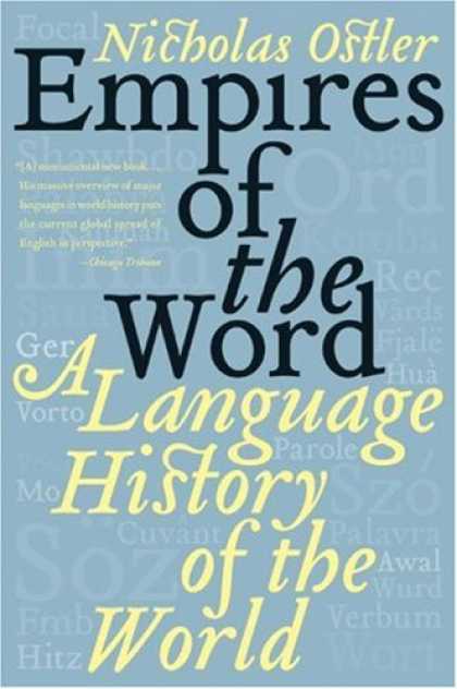 History Books - Empires of the Word: A Language History of the World