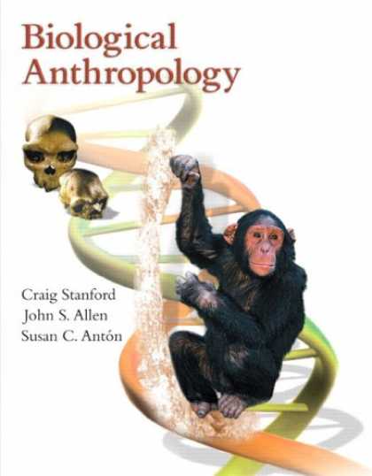 History Books - Biological Anthropology: The Natural History of Humankind