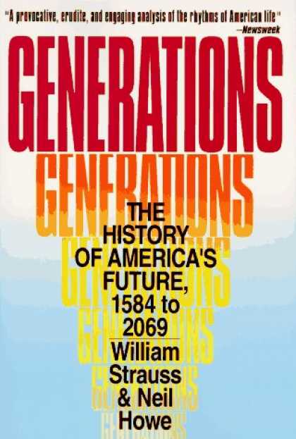 History Books - Generations: The History of America's Future, 1584 to 2069
