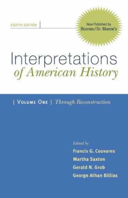 History Books - Interpretations of American History: Patterns & Perspectives, Volume 1: Through