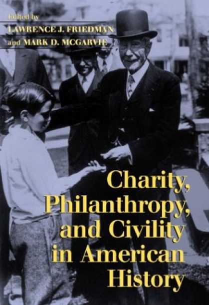 History Books - Charity, Philanthropy, and Civility in American History