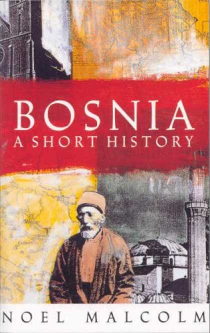 History Books - Bosnia: A Short History