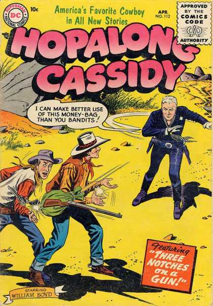 Hopalong Cassidy 112 - Cowboy - Superman Comics - Comics Code - Money Bag - Three Notches On A Gun