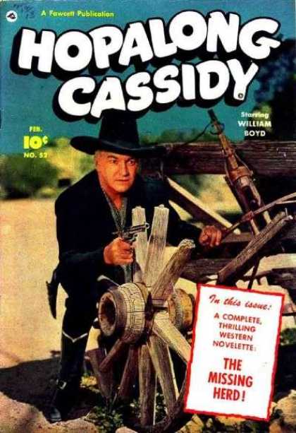 Hopalong Cassidy 52 - Hopalong Cassidy - Missing Herd - Hopalong - William Boyd - Gun