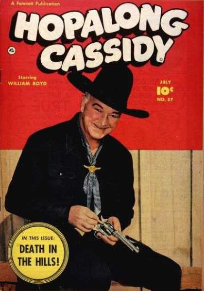 Hopalong Cassidy 57 - Fawcett - William Boyd - Cowboy - Death In The Hills - Issue