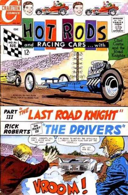 Hot Rods and Racing Cars 86 - The Last Road Knight Part 3 - The Drivers Part 3 - Chris Curtis - Rick Roberts - Charlton Comics