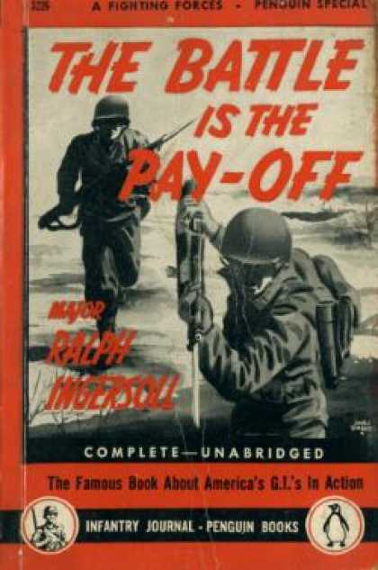 Infantry Journal - The Battle Is the Pay-off - Major Ralph Ingersoll