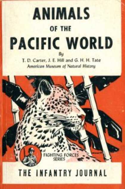 Infantry Journal - Animals of the Pacific World, Including Whales, Seals and Dugongs of Neighboring