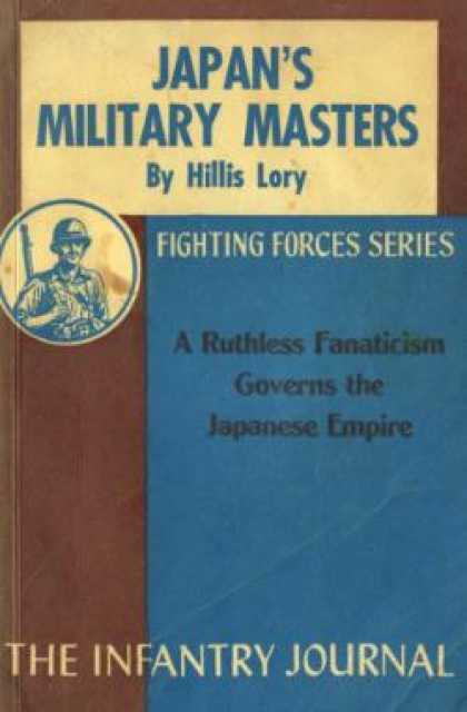 Infantry Journal - Japan's Military Masters: The Army In Japanese Life