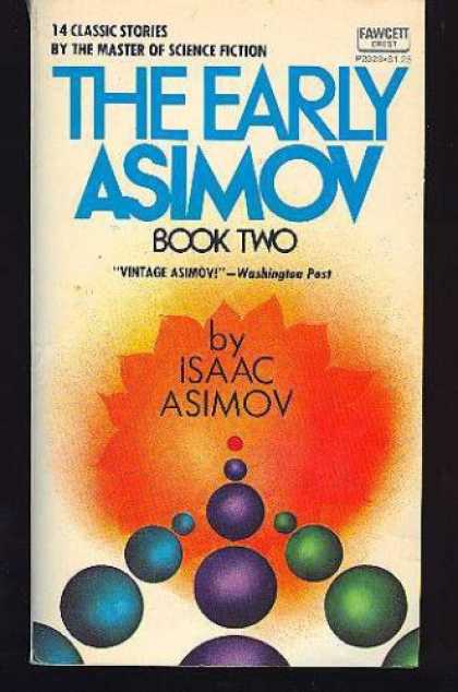 Isaac Asimov Books - The Early Asimov Bk 2