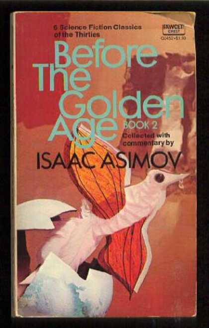 Isaac Asimov Books - Before the Golden Age Book 2