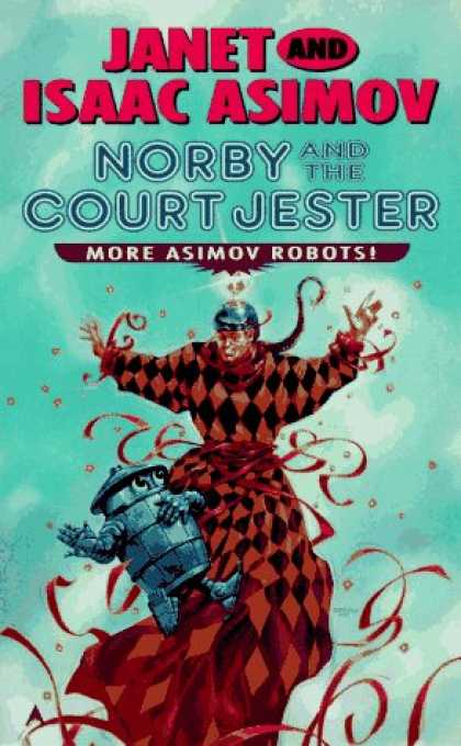 Isaac Asimov Books - Norby and Court Jeste