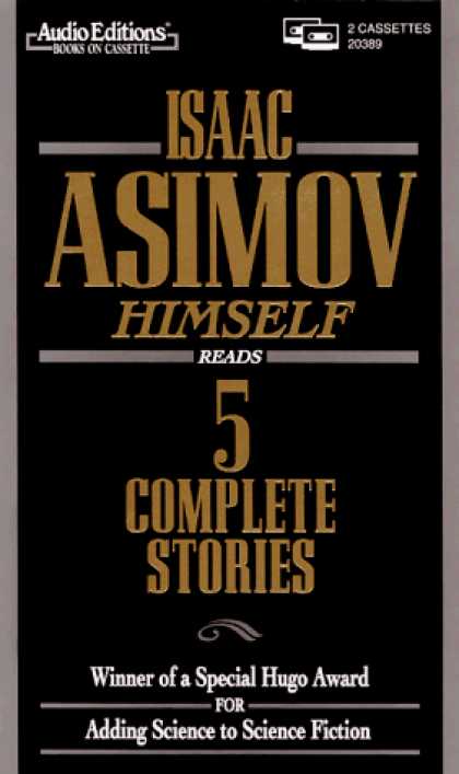 Isaac Asimov Books - Isaac Asimov Himself Reads 5 Complete Stories: Unabridged