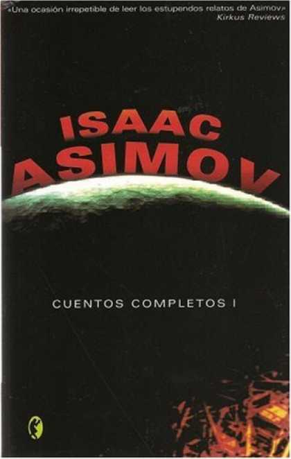 Isaac Asimov Books - Cuentos completos I (Ciencia Ficcion) (Spanish Edition)
