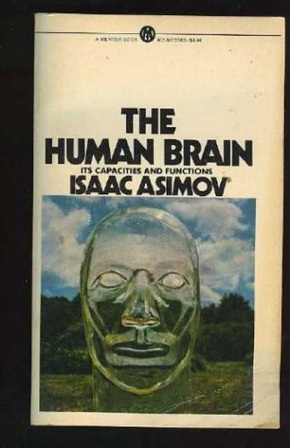 Isaac Asimov Books - The Human Brain: Its Capacities and Functions