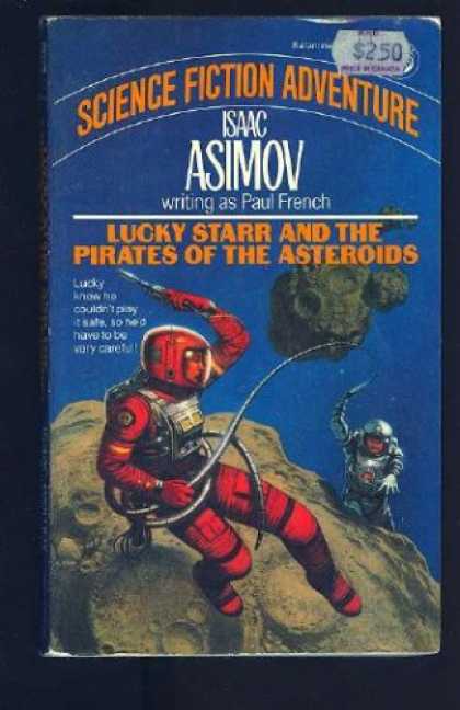 Isaac Asimov Books - Lucky Starr and the Pirates of the Asteroids