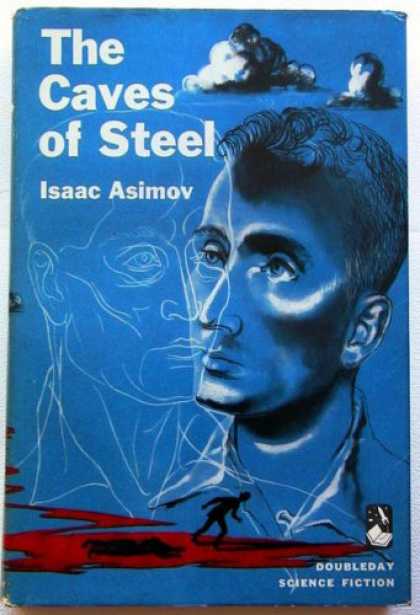 Isaac Asimov Books - The Caves of Steel