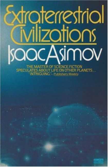 Isaac Asimov Books - Extraterrestrial Civilizations