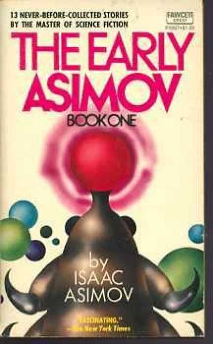 Isaac Asimov Books - The Early Asimov, Book I