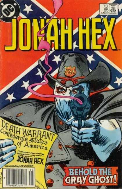 Jonah Hex 85 - Rebel Flag - Gun - Death Warrant - Behold The Grey Ghost - Cowboy Hat - Tony DeZuniga