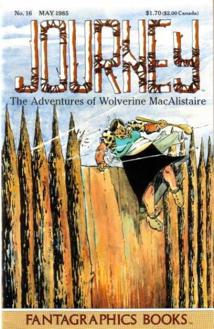 Journey 16 - Adventure - Wolverine - Macalistaire - Jump - Fort - William Messner-Loebs