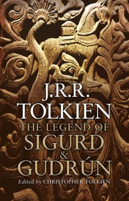 J.R.R. Tolkien Books - The Legend of Sigurd and Gudrun