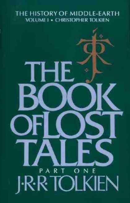 J.R.R. Tolkien Books - THE BOOK OF LOST TALES