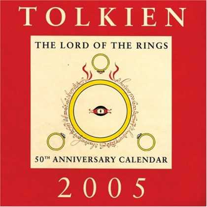 J.R.R. Tolkien Books - Tolkien Calendar 2005: The Lord of the Rings 50th Anniversary Calendar